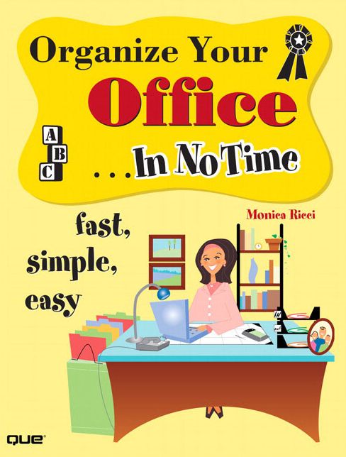 Organize Your Office In No Time
