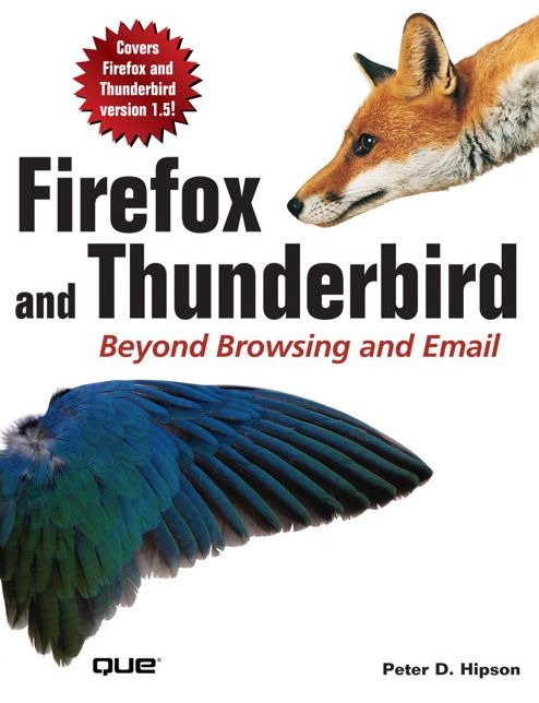 Firefox and Thunderbird: Beyond Browsing and Email