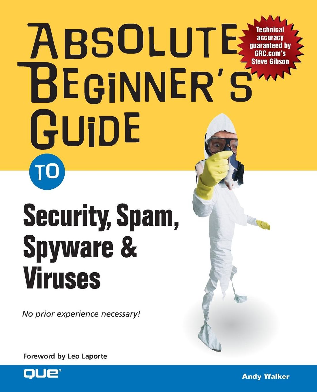 Absolute Beginner's Guide to Security, Spam, Spyware & Viruses