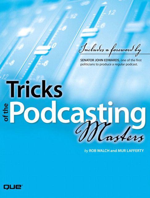 Tricks of the Podcasting Masters