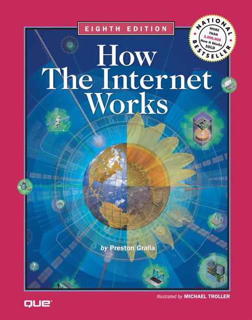 How the Internet Works: Eight Edition