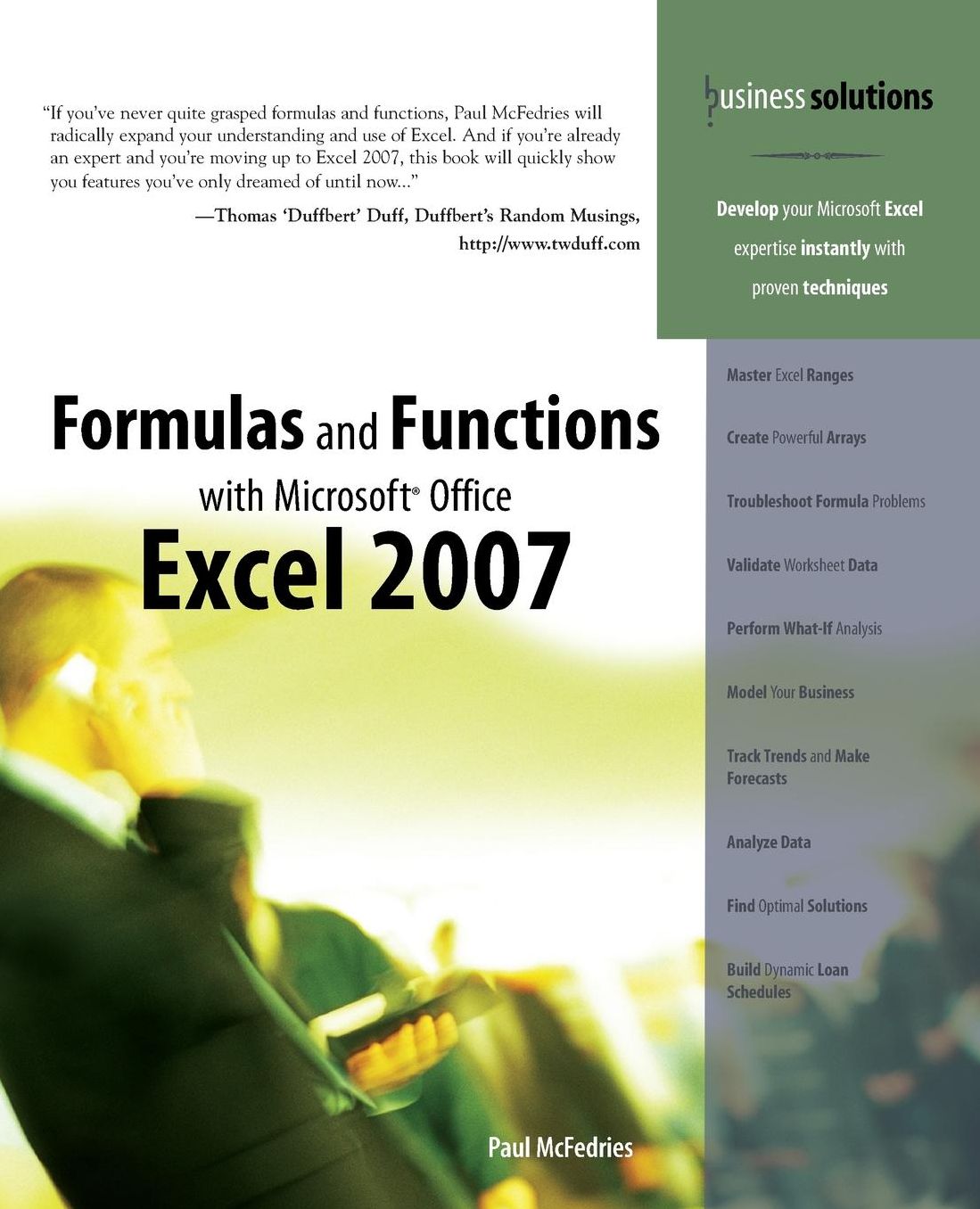 Formulas and Functions with Microsoft Office Excel 2007 (Business Solutions Series)