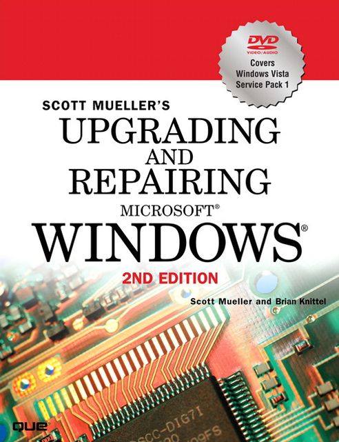 Upgrading and Repairing Microsoft Windows (Upgrading and Repairing Series)