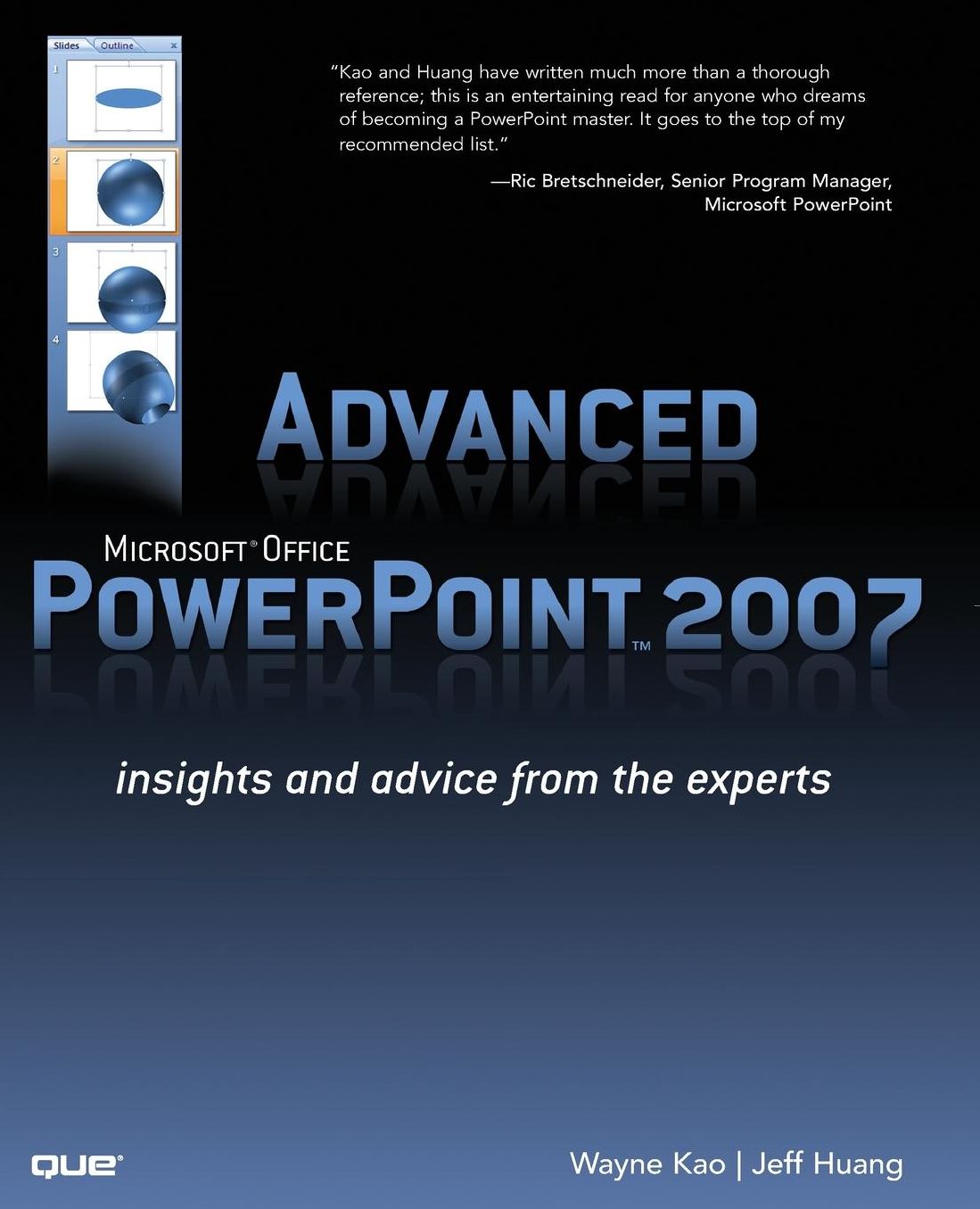 Advanced Microsoft Office PowerPoint 2007: Insights and Advice from the Experts