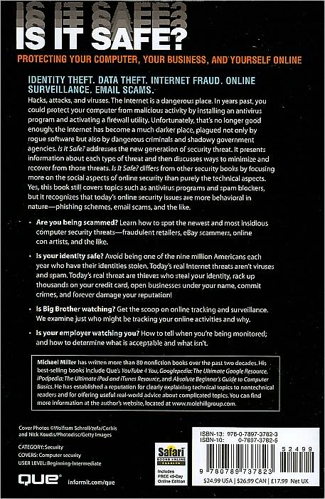 Is It Safe? Protecting Your Computer, Your Business, and Yourself Online