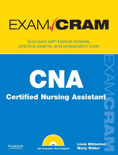 CNA Certified Nursing Assistant (Exam Cram Series)