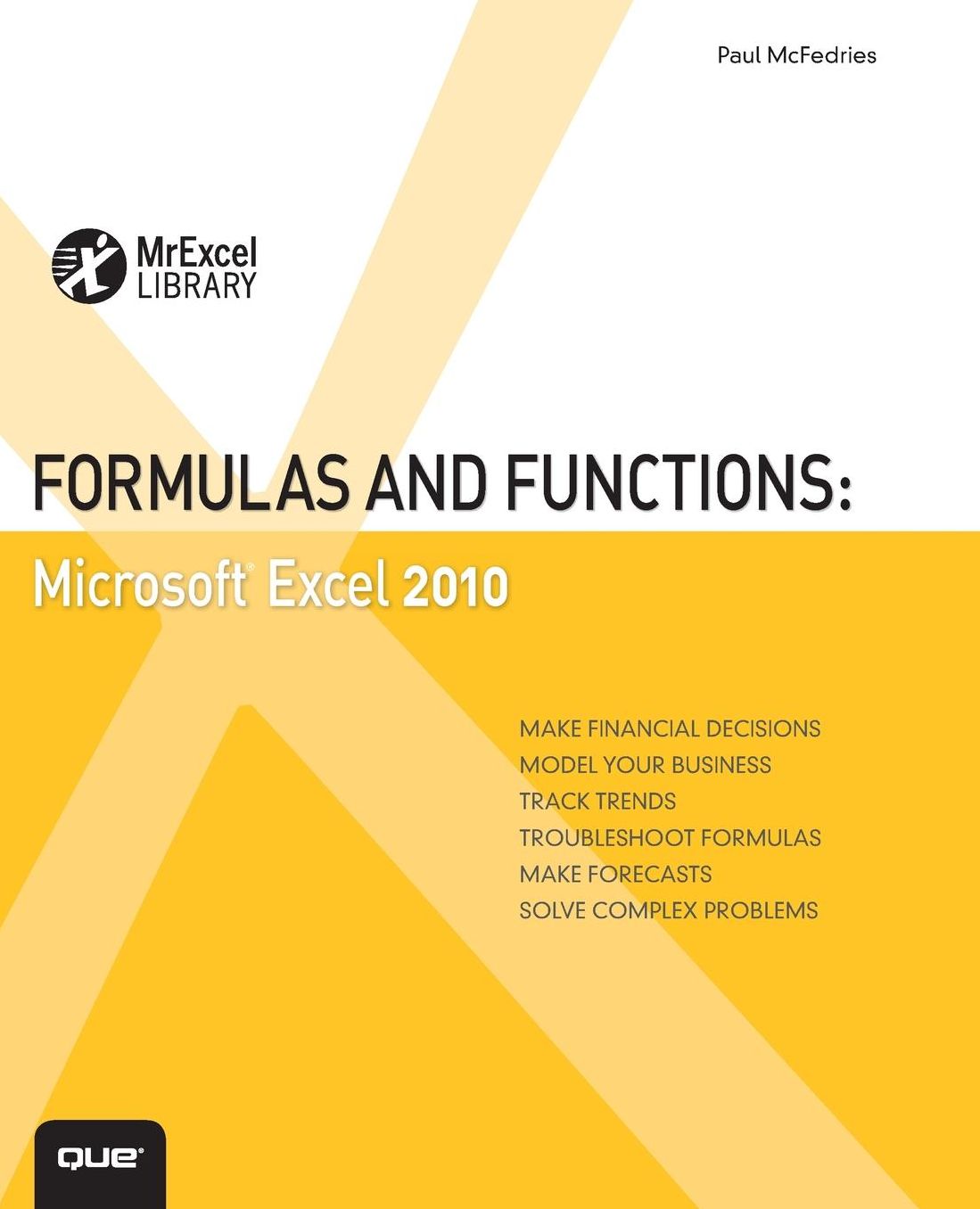 Formulas and Functions: Microsoft Excel 2010