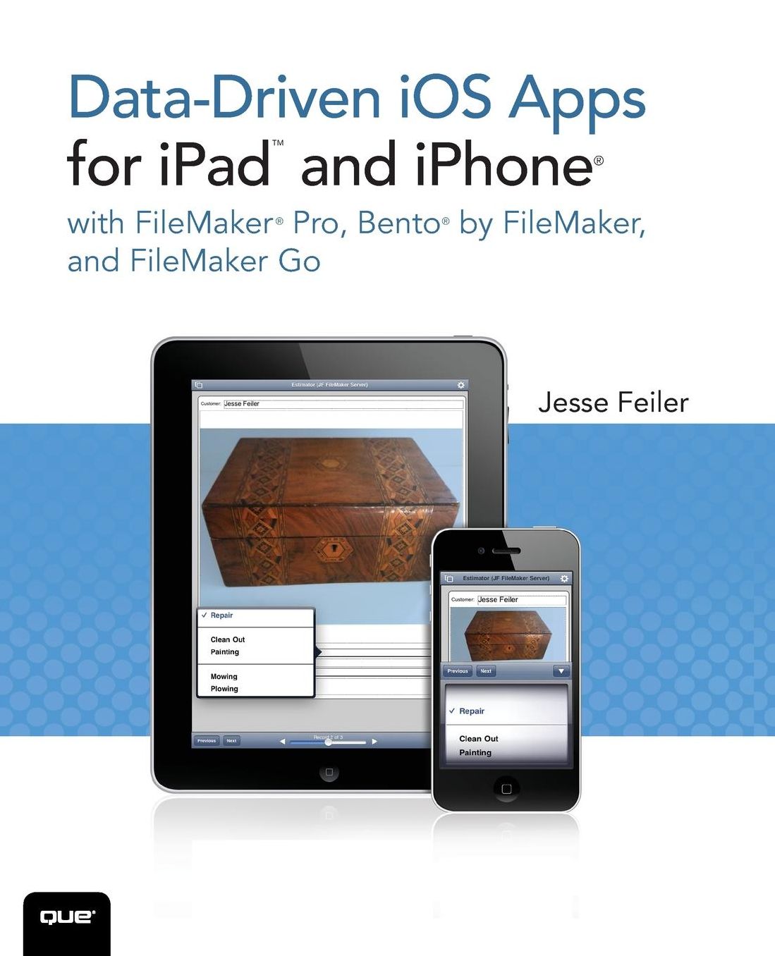 Data-driven iOS Apps for iPad and iPhone with FileMaker Pro, Bento by FileMaker, and FileMaker Go