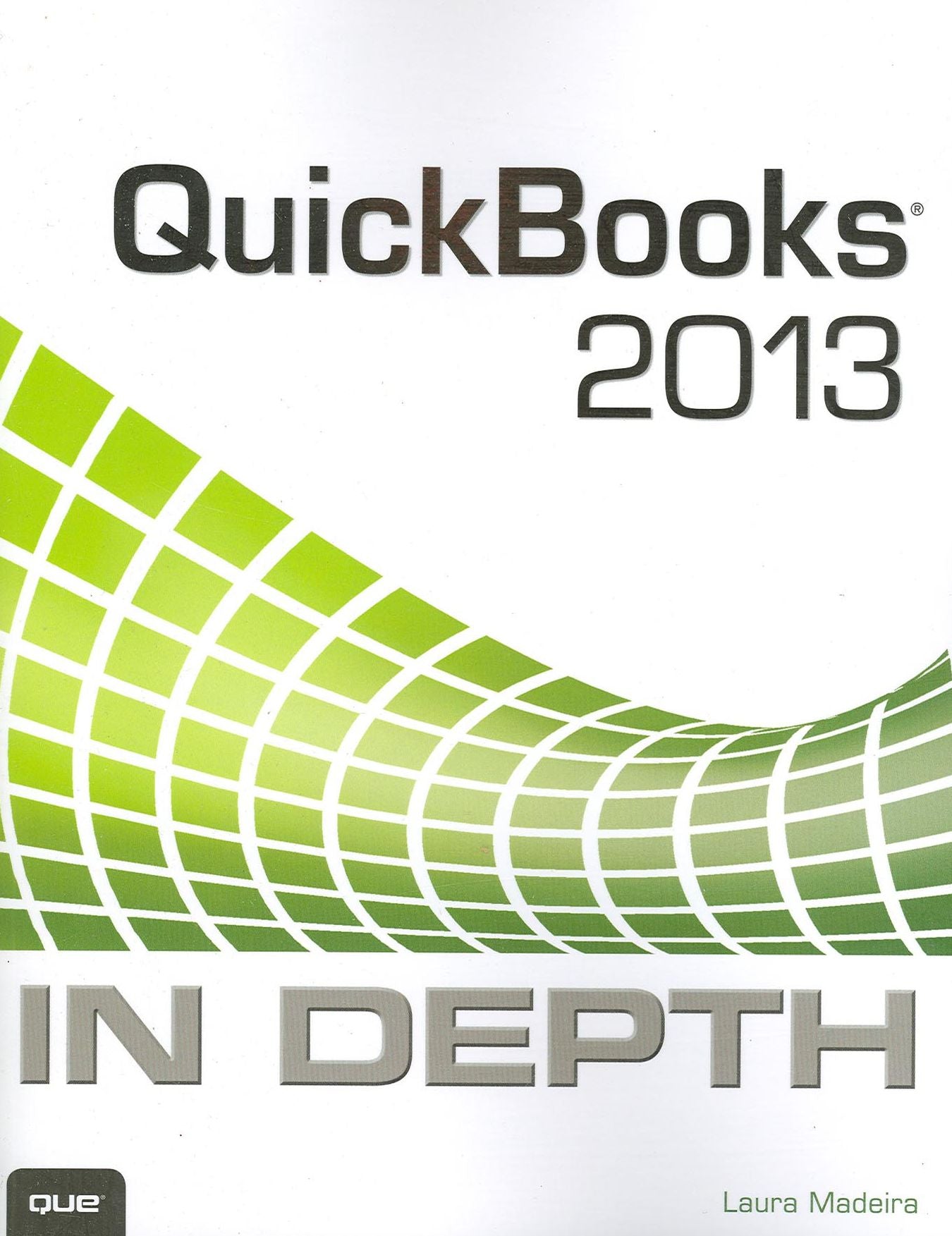 QuickBooks 2013 In Depth