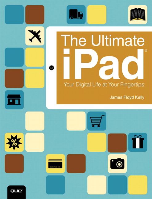 The Ultimate iPad: Your Digital Life at Your Fingertips