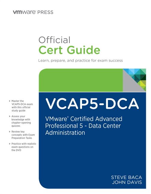 VCAP5-DCA Official Cert Guide: VMware Certified Advanced Professional 5- Data Center Administration