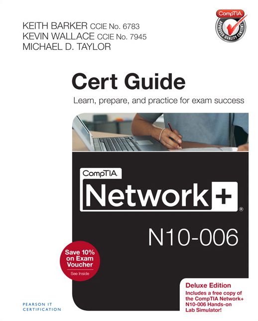 CompTIA Network+ N10-006 Cert Guide, Deluxe Edition