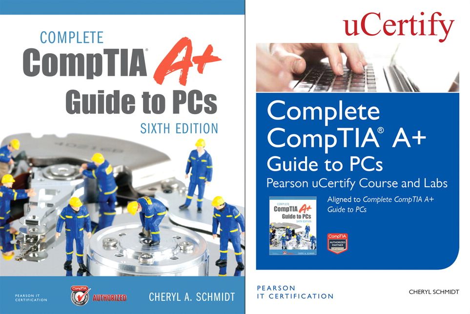 Complete CompTIA A+ Guide to PCs Pearson uCertify Course and Labs and Textbook Bundle