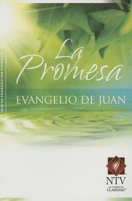 La Promesa: Evangelio de Juan