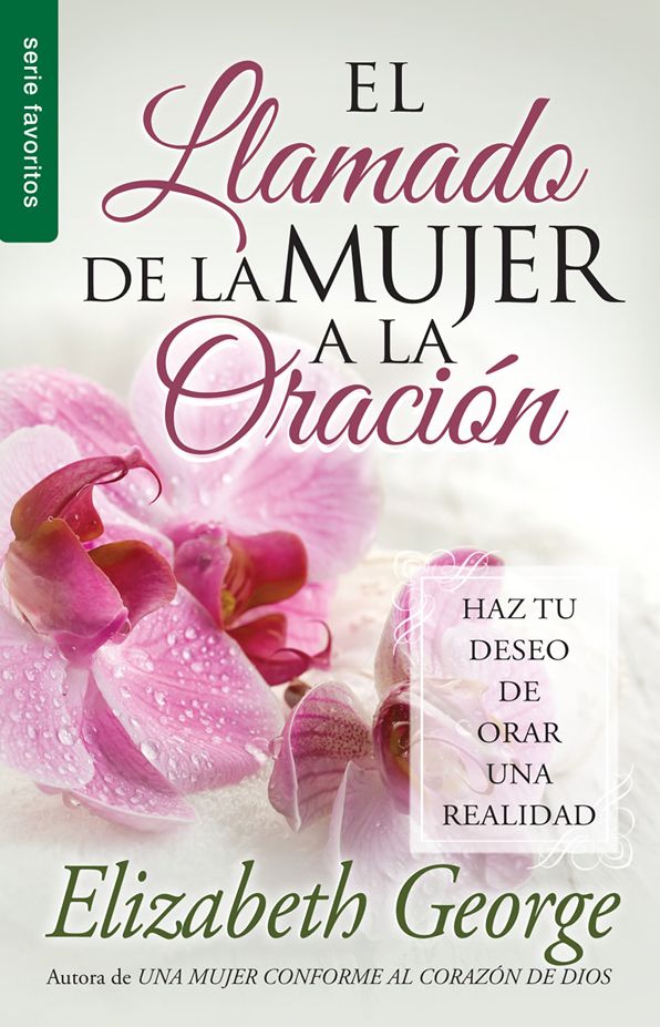 El llamado de la mujer a la oración - Serie Favoritos