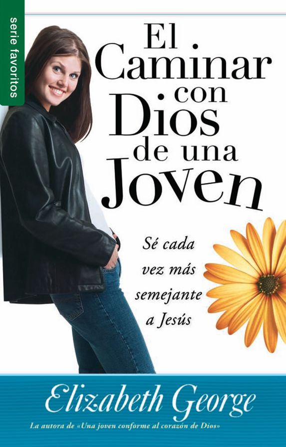 El caminar con Dios de una joven - Serie Favoritos