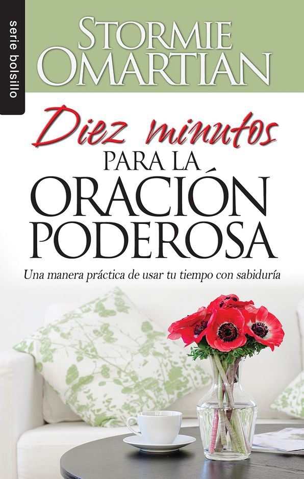 Diez minutos para la oración poderosa - Serie Bolsillo