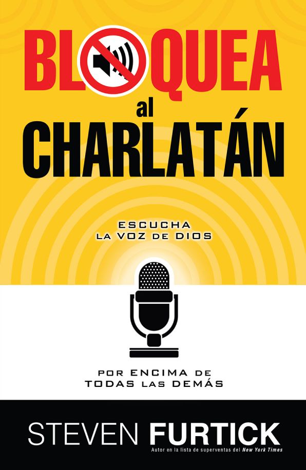 Bloquea al charlatán: Escucha la voz de Dios por encima de todas las demás
