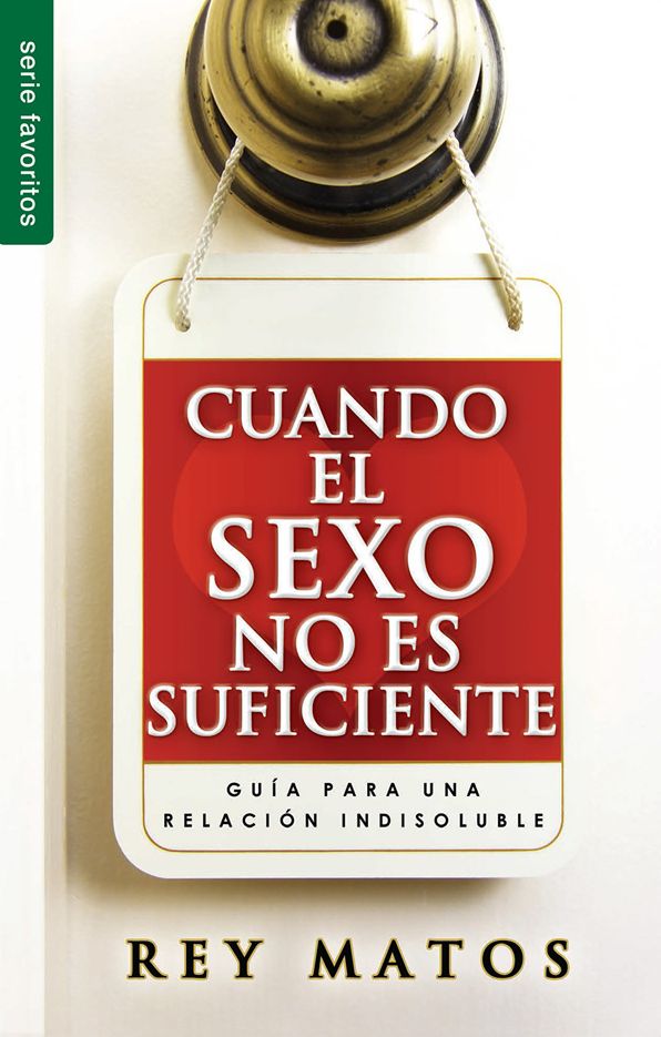 Cuando el sexo no es suficiente - Serie Favoritos