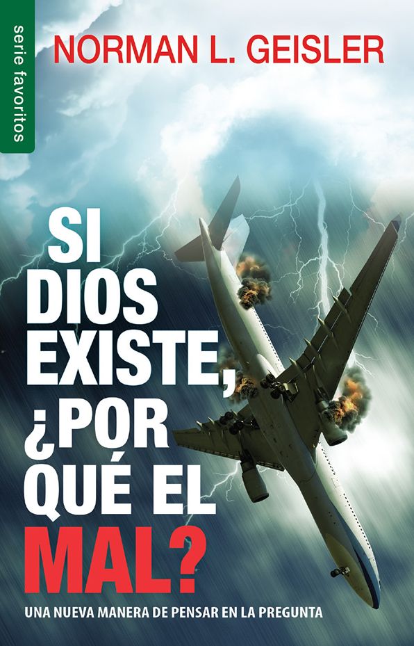 Si Dios existe, por qué el mal? - Serie Favoritos