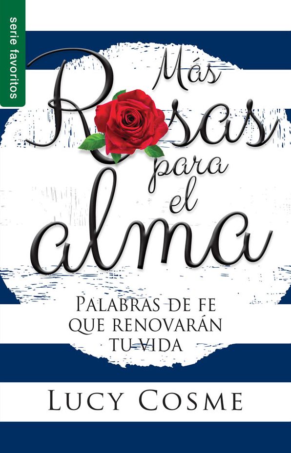 Más rosas para el alma - Serie Favoritos