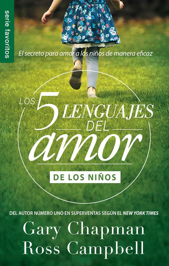 Los 5 lenguajes del amor de los niños (Revisado) - Serie Favoritos
