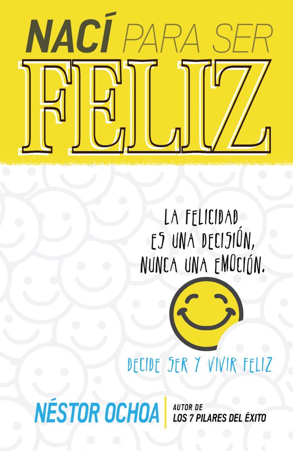 Nací para ser feliz