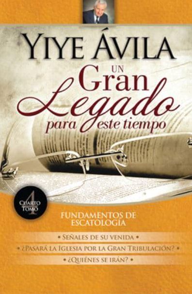 Un gran legado para este tiempo - Tomo 4
