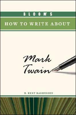 Bloom's How to Write about Mark Twain