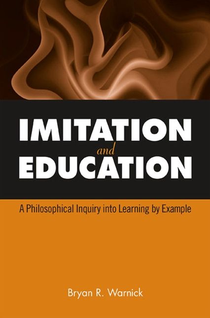 Imitation and Education: A Philosophical Inquiry into Learning by Example
