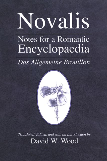 Notes for a Romantic Encyclopaedia: Das Allgemeine Brouillon