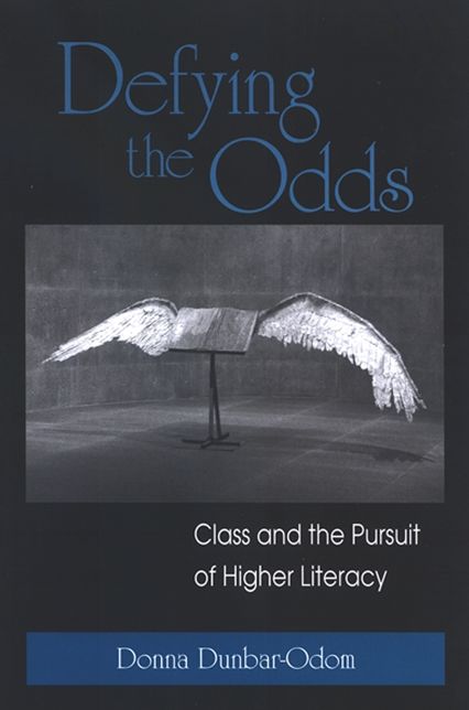 Defying the Odds: Class and the Pursuit of Higher Literacy