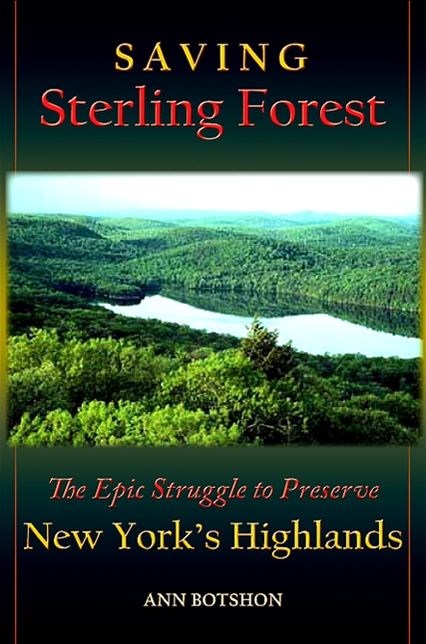 Saving Sterling Forest: The Epic Struggle to Preserve New York's Highlands