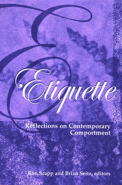 Etiquette: Reflections on Contemporary Comportment