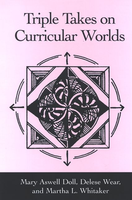Triple Takes on Curricular Worlds