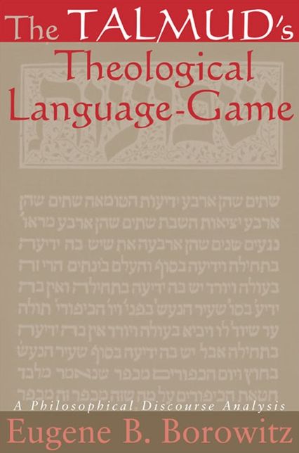 The Talmud's Theological Language-Game: A Philosophical Discourse Analysis