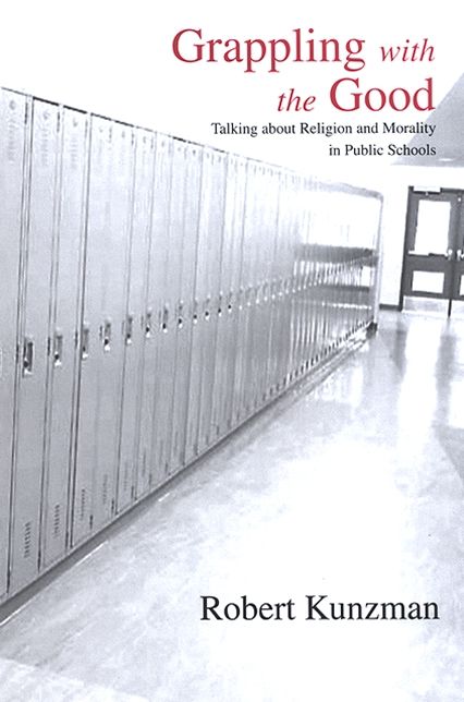 Grappling with the Good: Talking about Religion and Morality in Public Schools