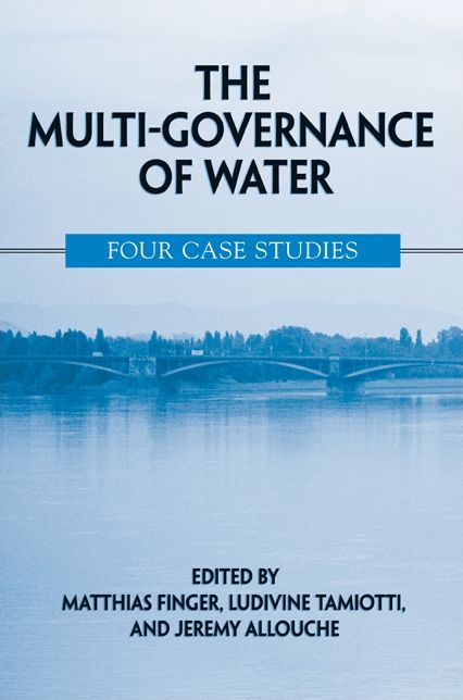 The Multi-Governance of Water: Four Case Studies