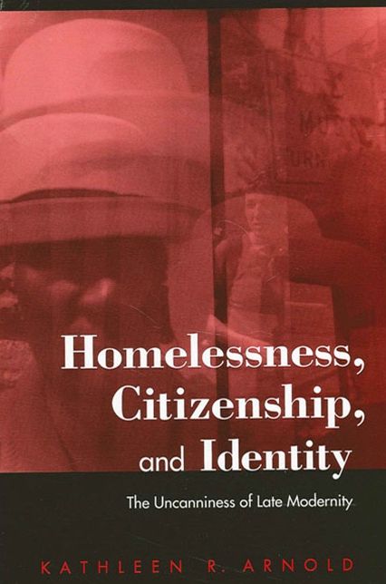 Homelessness, Citizenship, and Identity