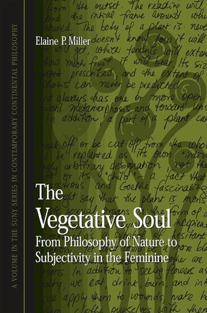 The Vegetative Soul: From Philosophy of Nature to Subjectivity in the Feminine