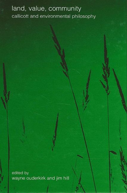 Land, Value, Community: Callicott and Environmental Philosophy