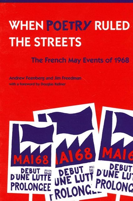 When Poetry Ruled the Streets: The French May Events of 1968