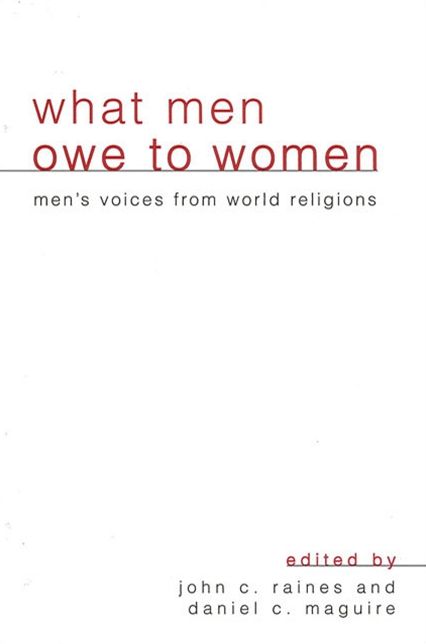 What Men Owe to Women: Men's Voices from World Religions