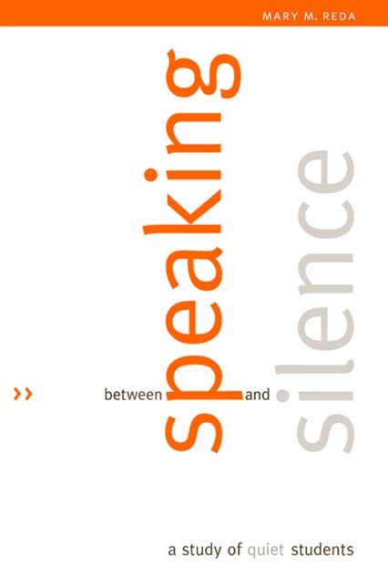Between Speaking and Silence: A Study of Quiet Students