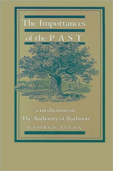 Importances of the Past, The