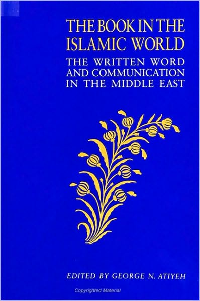 Book in the Islamic World, The