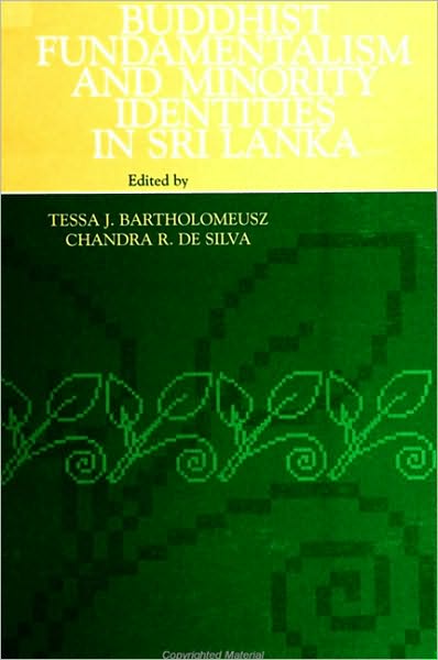 Buddhist Fundamentalism and Minority Identities in Sri Lanka