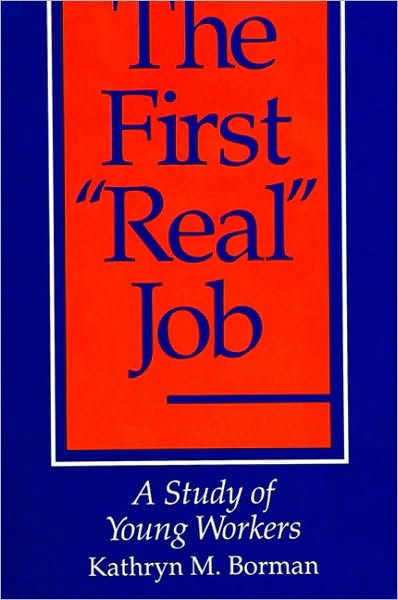 First ''Real'' Job, The