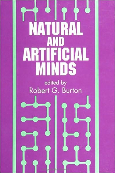 Natural and Artificial Minds