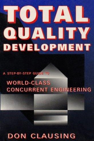 Total Quality Development a Step by Step Guide to World Class Concurrent Engineering